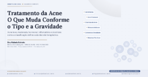 Imagem editorial sobre tratamento da acne — guia médico completo pela Dra. Rafaela Salvato, dermatologista CRM-SC 14.282, abordando acne leve, moderada, hormonal, inflamatória, cicatrizes, isotretinoína, skincare antiacne e controle da oleosidade, com os cinco domínios do ecossistema Rafaela Salvato Dermatologia em Florianópolis, SC